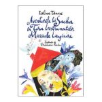 Aventurile lui Sacha in Tara Instrumentelor Muzicale Imaginare - Iulian Tanase