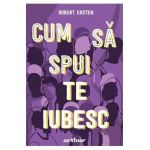 Cum sa spui te iubesc - Robert Ersten