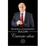 Cuvinte alese - Dumitru Constantin Dulcan