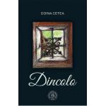 Dincolo - Doina Cetea