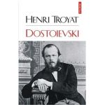 Dostoievski - Henri Troyat