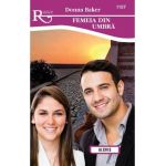 Femeia din umbra - Donna Baker