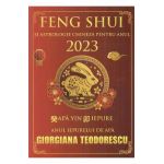 Feng Shui si astrologie chineza pentru anul 2023 - Giorgiana Teodorescu