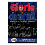 Glorie si drama. Marina Regala Romana (1940-1945) - Jipa Rotaru, Ioan Damaschin