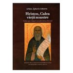 Hristos, calea vietii noastre - Zaharia Zaharou