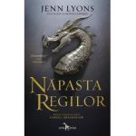Napasta regilor. Seria: Cercul dragonilor Vol.1- Jenn Lyons