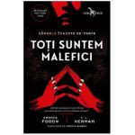 Toti suntem malefici - Amanda Foody, C.L. Herman