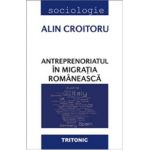 Antreprenoriatul in migratia romaneasca - Alin Croitoru