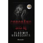 Coborand in sus - Vladimir Manascurta