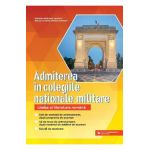 Admiterea in colegiile nationale militare. Limba si literatura romana - Steliana-Mihaela Lambru, Maria-Cristina Marian-Ionescu