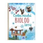 Cartea micului biolog: Iarna - Eva Eich