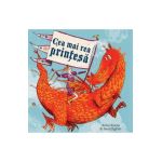 Cea mai rea printesa - Anna Kemp, Sara Ogilvie
