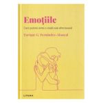 Descopera psihologia. Emotiile - Enrique G. Fernandez-Abascal