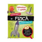 Laboratorul geniilor: Experimente de fizica superdistractive - Jonny Berliner