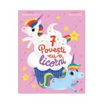 7 Povesti cu licorni - Emmanuelle Lepetit
