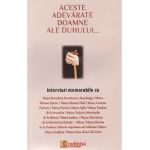 Aceste adevarate doamne ale duhului...