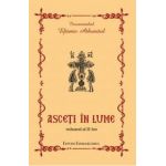 Asceti In Lume 2 - Eftimie Athonitul
