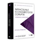 Infractiunile economice si de coruptie - Antoniu Obancia