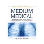 Medium medical - Anthony William