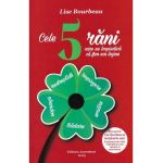 Cele 5 rani care ne impiedica sa fim noi insine - Lise Bourbeau
