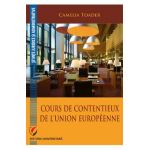 Cours de contentieux de l'Union europeenne - Camelia Toader