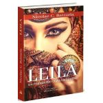 Leila. Un roman din viata cadanelor - Nicolae C. Batzaria