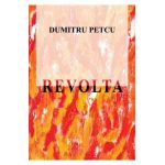 Revolta - Dumitru Petcu