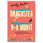 Dragostea n-a murit - Ashley Poston