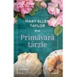 Primavara tarzie - Mary Ellen Taylor