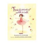 Tina si primii ei pantofi de balet - Marilyn Singer, Alexandra Boiger