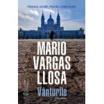 Vanturile - Mario Vargas Llosa