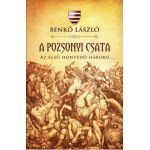 A pozsonyi csata. Az elso honvedo haboru - Benko Laszlo