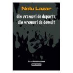 din vremuri de departe, din vremuri de demult: versuri - Nelu Lazar