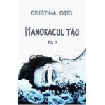 Hanoracul tau Vol.2 - Cristina Otel