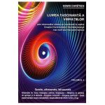 Lumea fascinanta a vibratiilor Vol. 4 - Henri Chretien