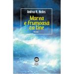 Marea e frumoasa ca tine - Andrea H. Hedes