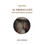 Al treilea gen - Adela Dinu