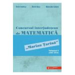 Concursul interjudetean de matematica 'Marian Tarina' Vol.1 (2001-2010) - Dorin Andrica, Dorel Duca, Gheorghe Lobont