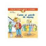 Conni se pierde de mama - Liane Schneider, Annette Steinhauer