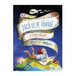 Daca vii pe Pamant - Sophie Blackall
