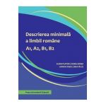 Descrierea minimala a limbii romane A1, A2, B1, B2 - Elena Platon, Ioana Sonea, Lavinia Vasiu, Dina Vilcu