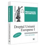 Dreptul Uniunii Europene. Curs universitar. Vol.1 Ed.2 - Mihaela Augustina Nita (Dumitrascu)