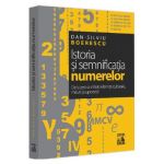 Istoria si semnificatia numerelor - Dan-Silviu Boerescu