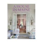A House in Maine - Nina Campbell