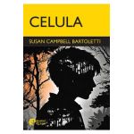 Celula - Susan Campbell Bartoletti