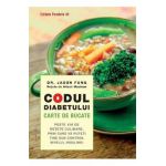 Codul diabetului. Carte de bucate - Jason Fung