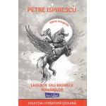 Legende sau basmele romanilor - Petre Ispirescu