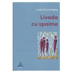 Livada cu spaime - Lucia Cuciureanu