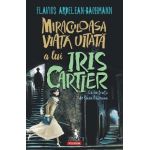 Miraculoasa viata uitata a lui Iris Cartier - Flavius Ardelean-Bachmann