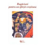 Rugaciuni pentru un sfarsit crestinesc